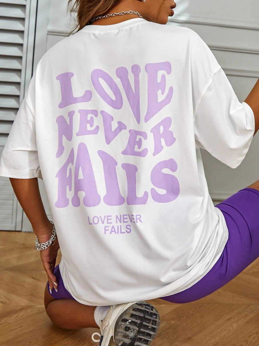 Ladies Love Never Fails Printed Oversized Short Sleeve T-Shirt