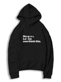 Womens Hang On Let Me Overthink This Hoodies