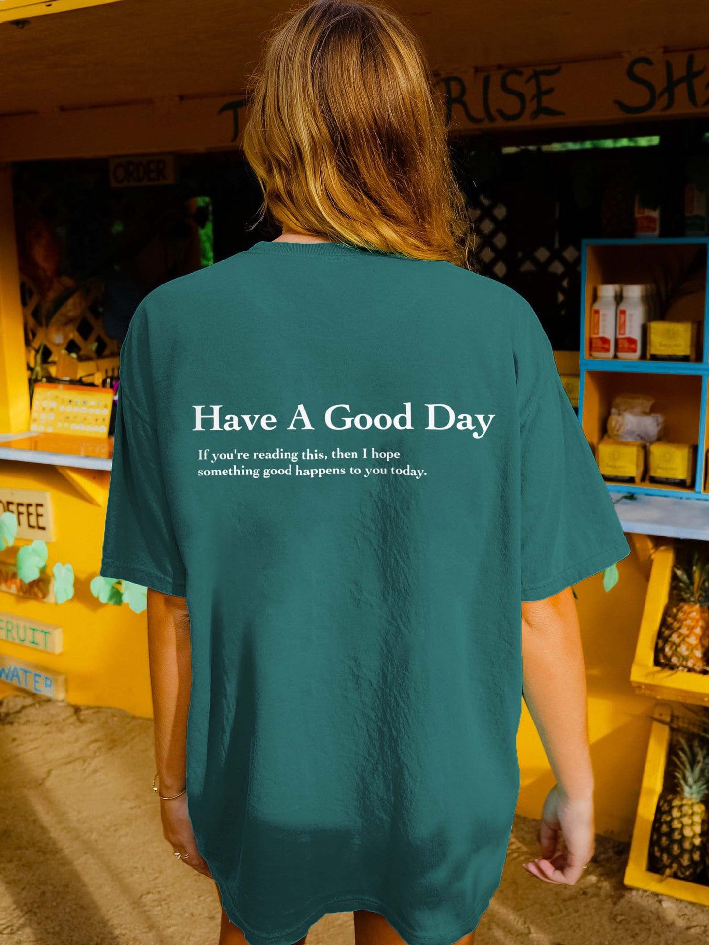 Ladies Have A Good Day Printed Oversized T-Shirt
